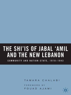 cover image of The Shi'is of Jabal 'Amil and the New Lebanon